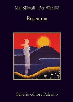 [Martin Beck Police Mystery 01] • Roseanna